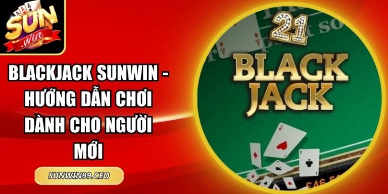Blackjack Sunwin