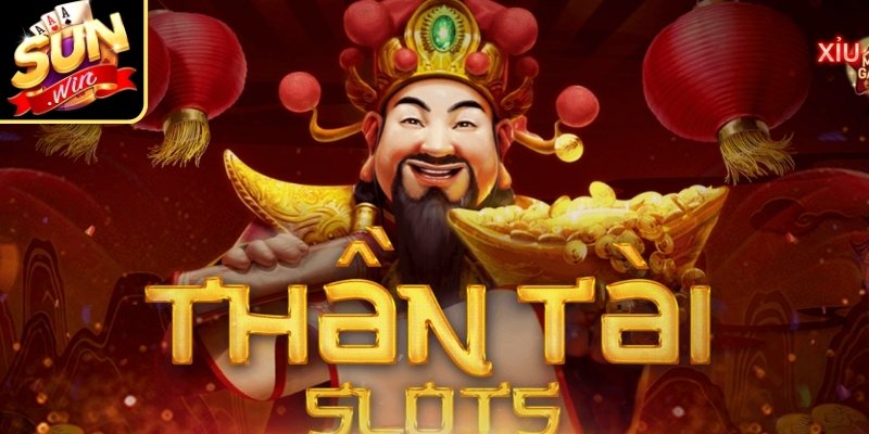 Thần Tài Sunwin – Trải Nghiệm Nổ Hũ Và Cơ Hội Nhận Jackpot 1 Đôi nét về nổ hũ Thần Tài Sunwin